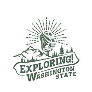 Exploring! Washington State Podcast