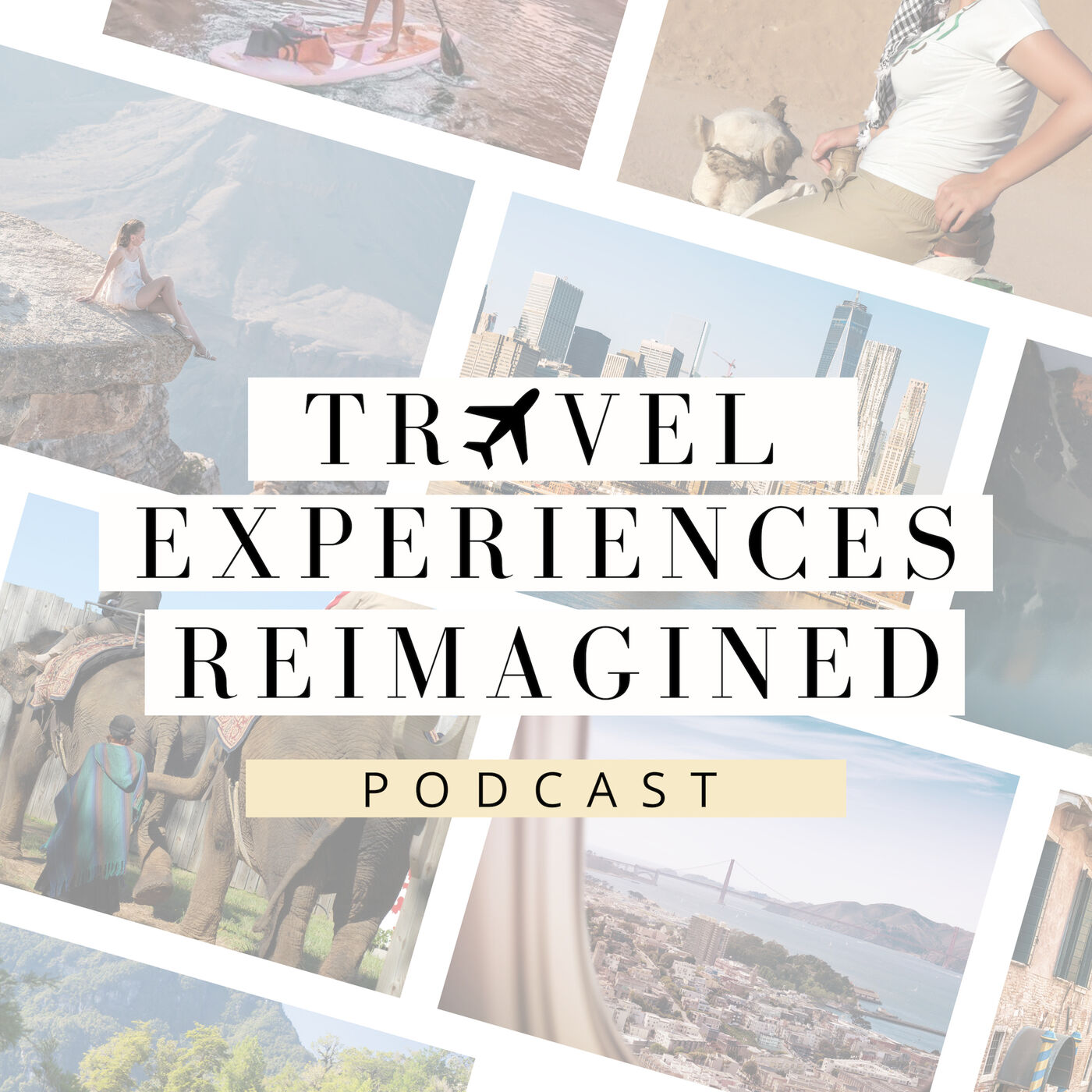 Travel Experiences Reimagined Podcast
